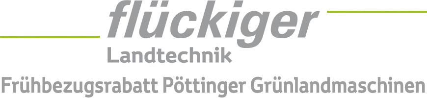 flückiger Landtechnik – Frühbezugsrabatt Pöttinger Grünlandmaschinen